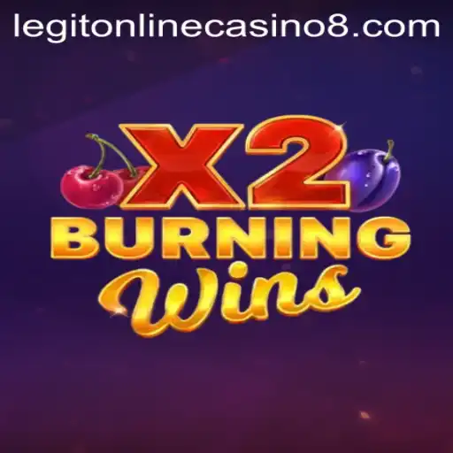 Exploring BurningWinsX2: A Guide to Playing at a Legit Online Casino