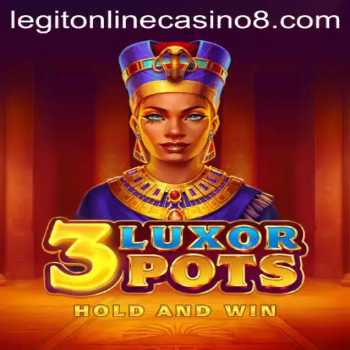 Exploring the Thrills of 3LuxorPots in the World of Legit Online Casinos