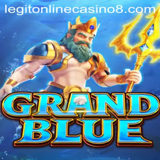 Exploring GRANDBLUE: A Legit Online Casino Experience